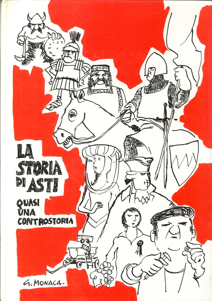 La Storia di Asti, Quasi una Controstoria