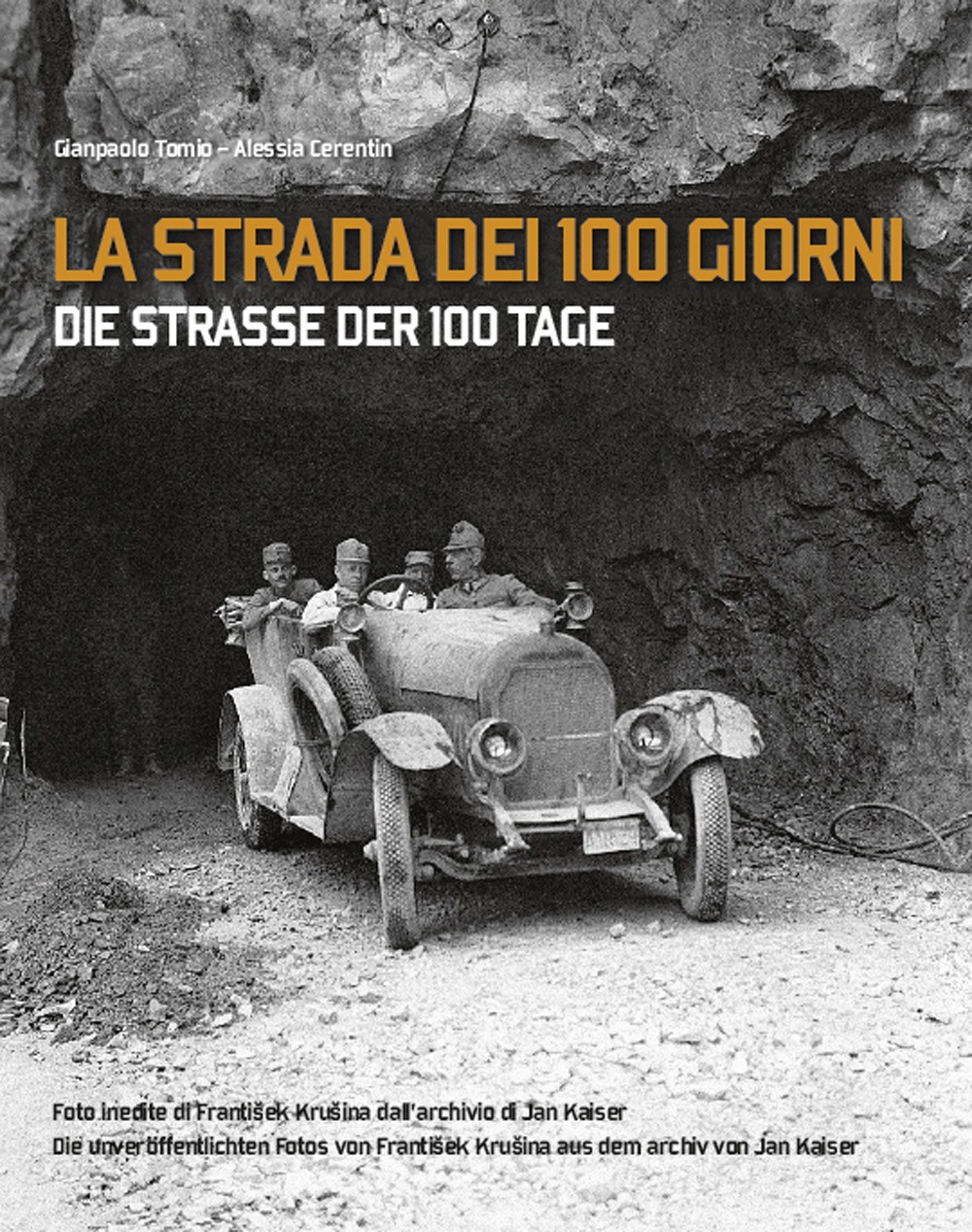 La Strada dei 100 giorni. Die strasse der 100 tage