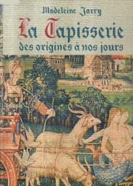 La tapisserie des origines à nos jours