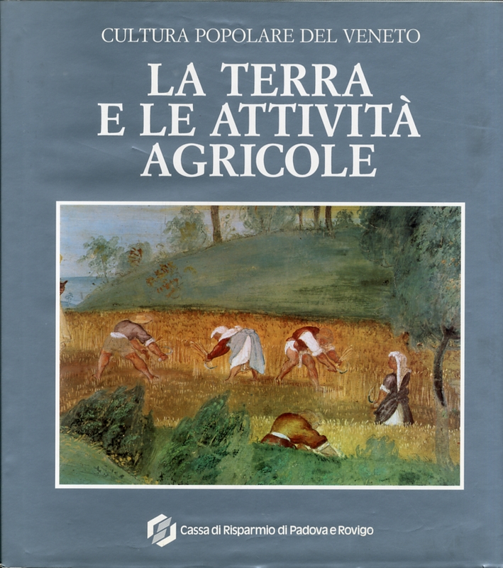 La Terra e le Attività Agricole