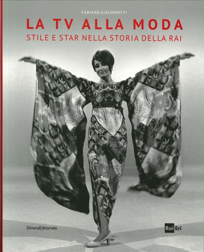 La TV alla moda. Stile e star nella storia della …