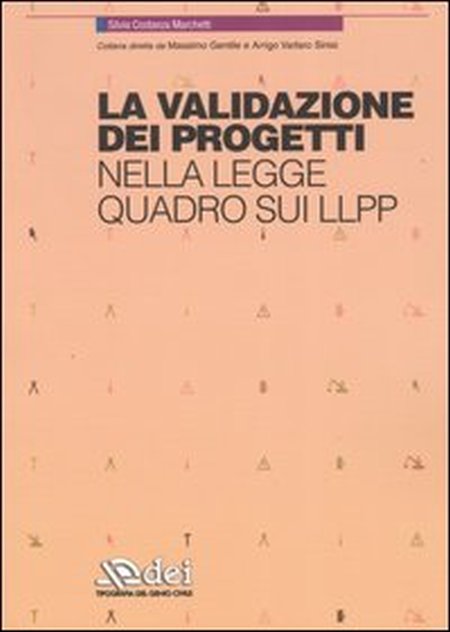 La validazione dei progetti nella legge quadro sui LLPP
