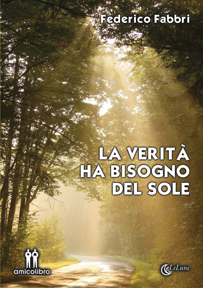 La verità ha bisogno del sole