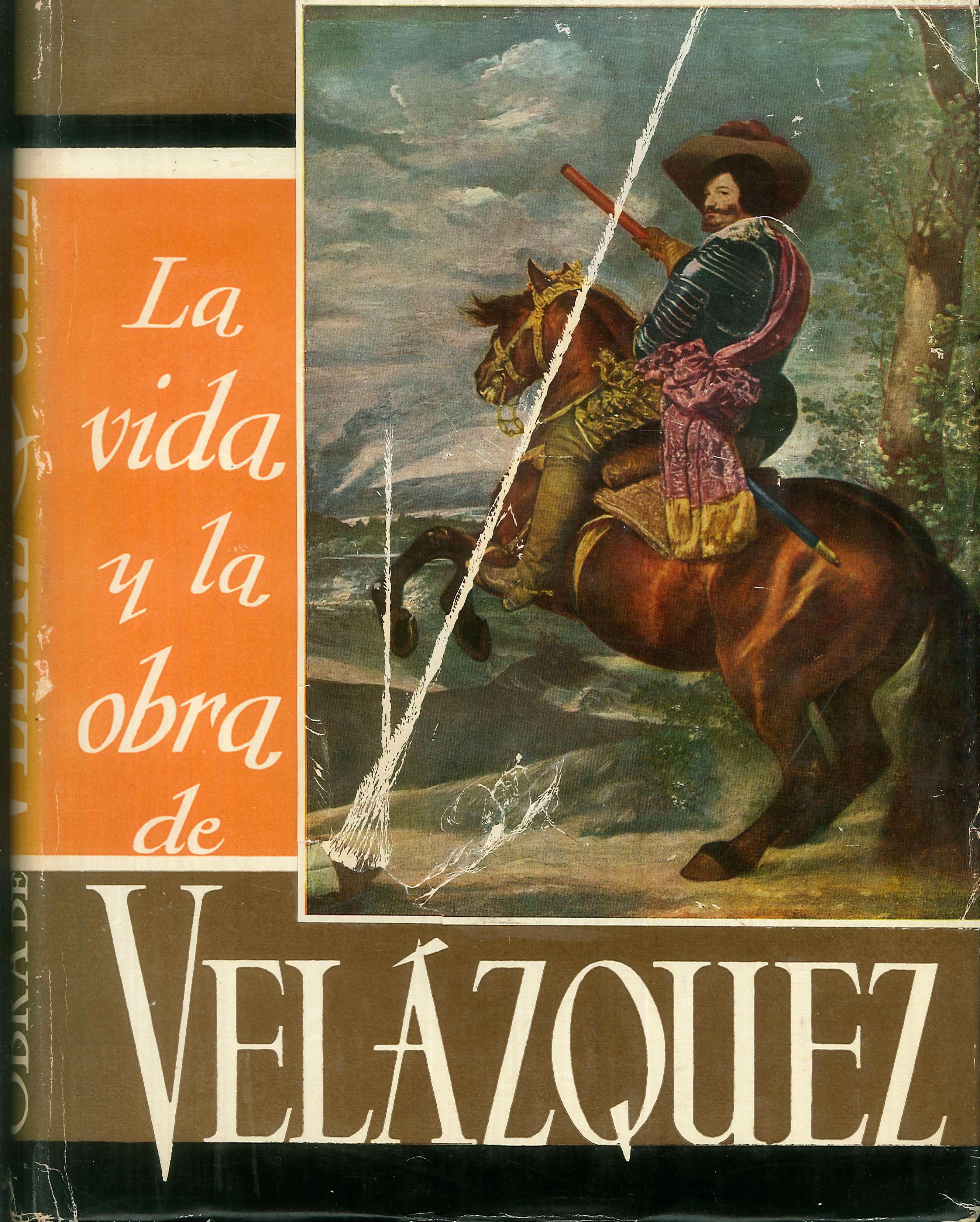 La vida y la obra de Velazquez. Estudio biografico y …