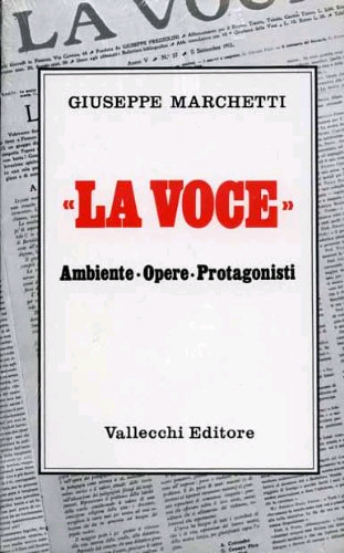 La Voce. Ambiente, Opere, Protagonisti