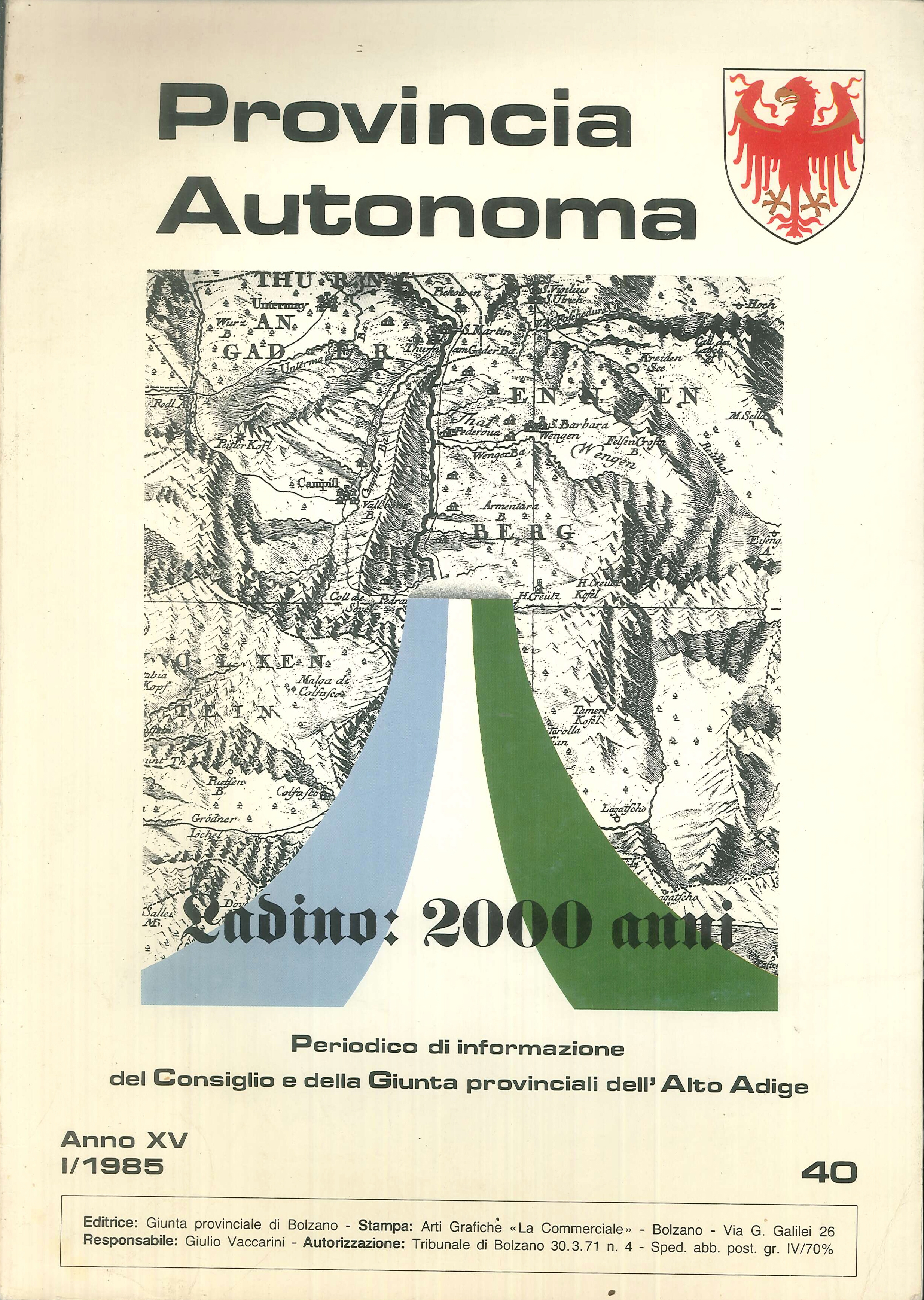 Ladino: 2000 anni. Provincia Autonoma. Anno XV. I/1985. 40