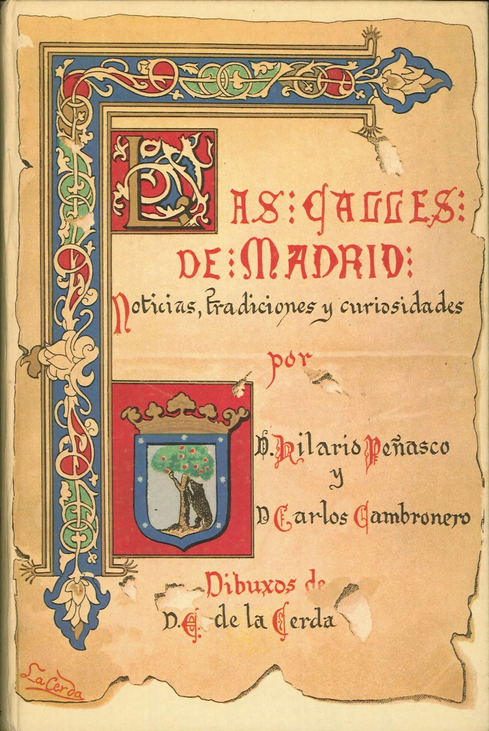 Las Calles De Madrid. Noticias, Tradiciones Y Curiosidades