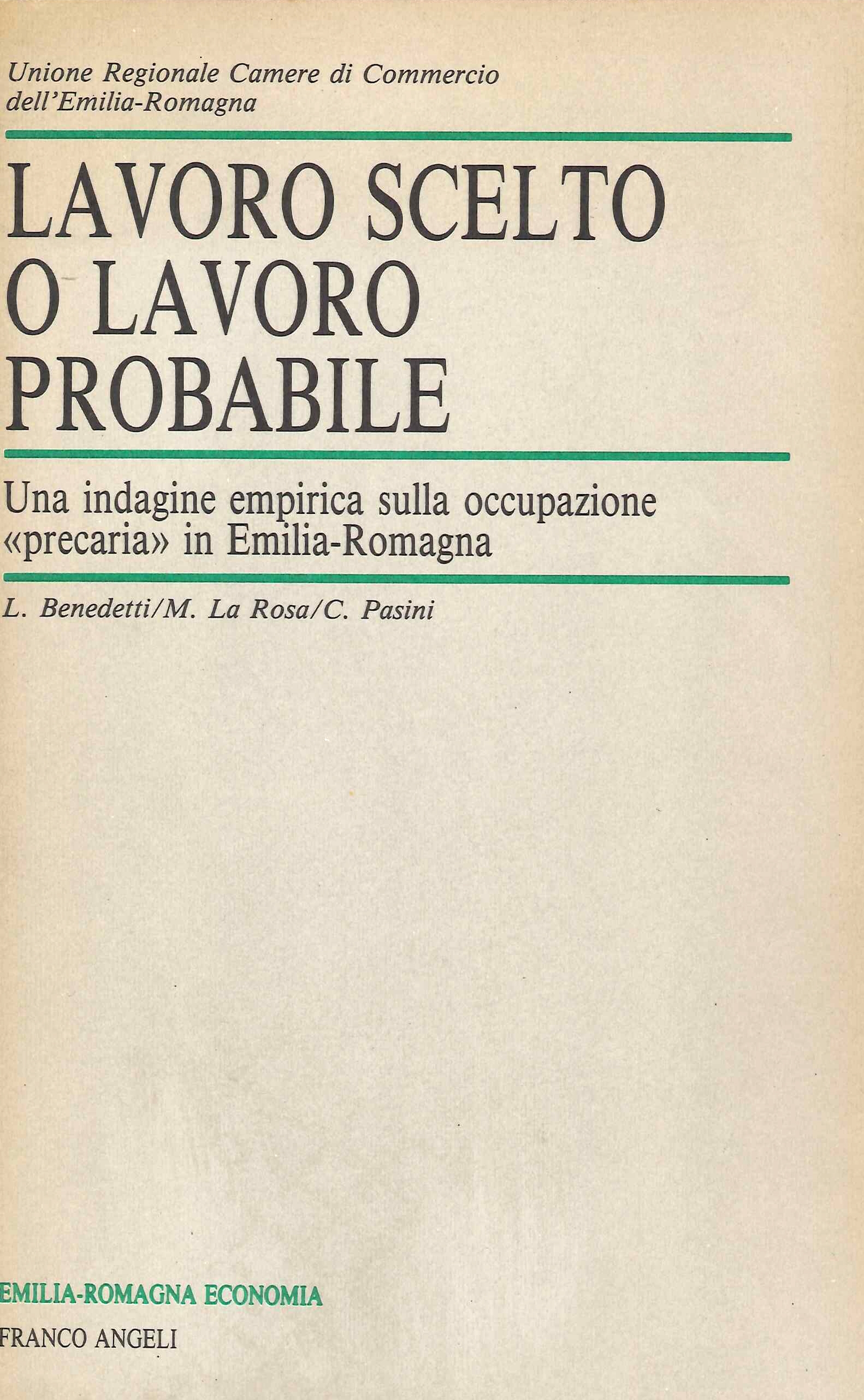Lavoro scelto o lavoro probabile. Una indagine empirica sulla occupazione …