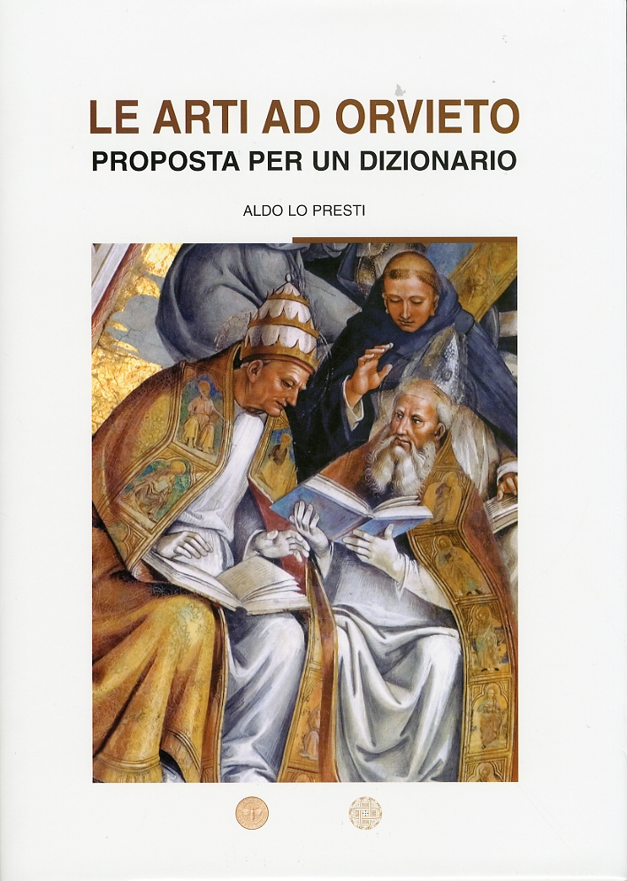 Le arti ad Orvieto. Proposta per un dizionario