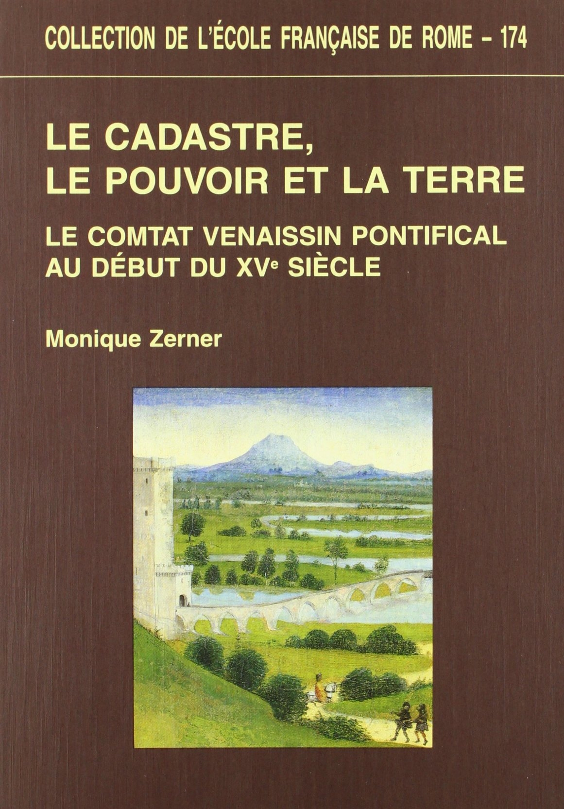 Le cadastre, le pouvoir et la terre. Le Comitat venaissin …
