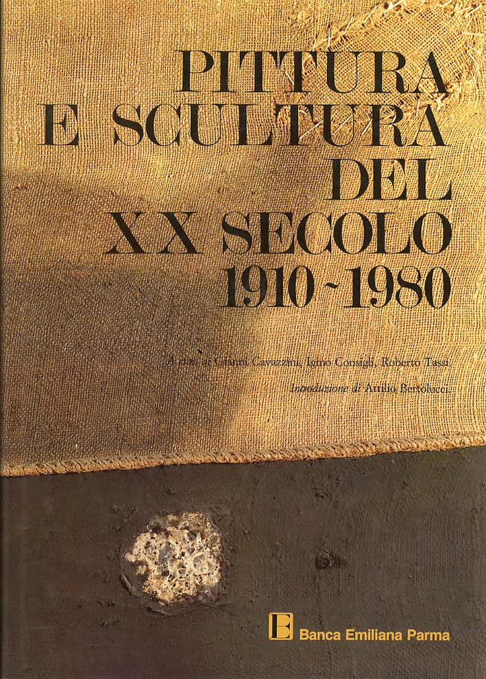 Le Collezioni Private Parmensi. Pittura e Scultura del XX Secolo, …