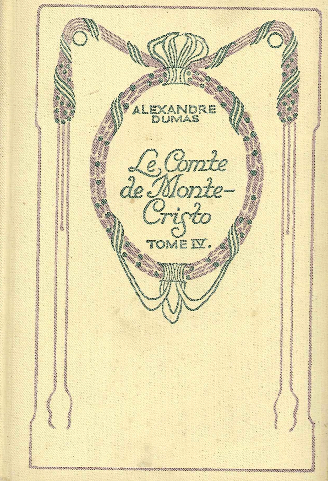 Le Comte De Montecristo. Tome IV, Paris, 1937