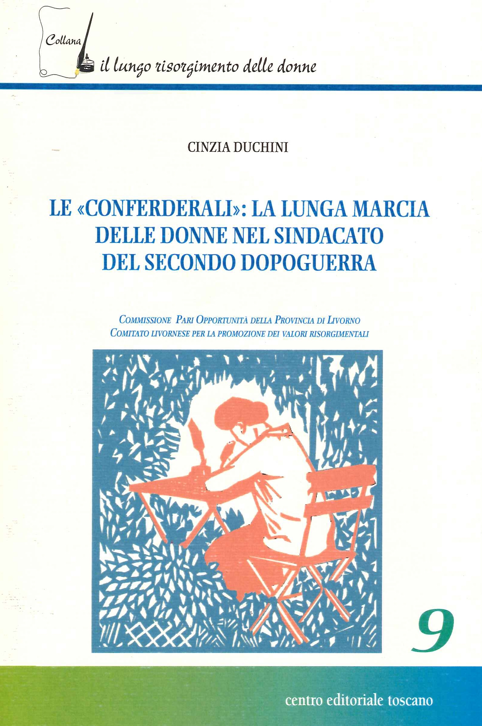 Le "confederali" la lunga marcia delle donne nel sindacato del …