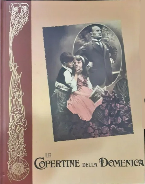 Le copertine della domenica. Settant'anni tra cronaca e storia nelle …