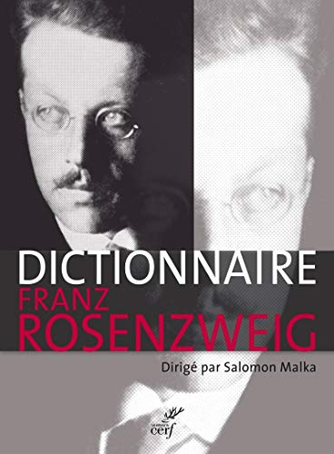 Le Dictionnaire Franz Rosenzweig : Une étoile dans le siècle