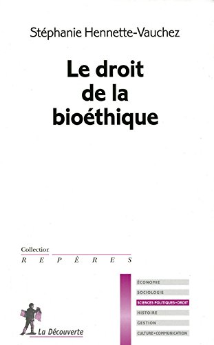 Le Droit De la Bioéthique
