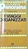 Le Guide di Panorama. I Viaggi Organizzati