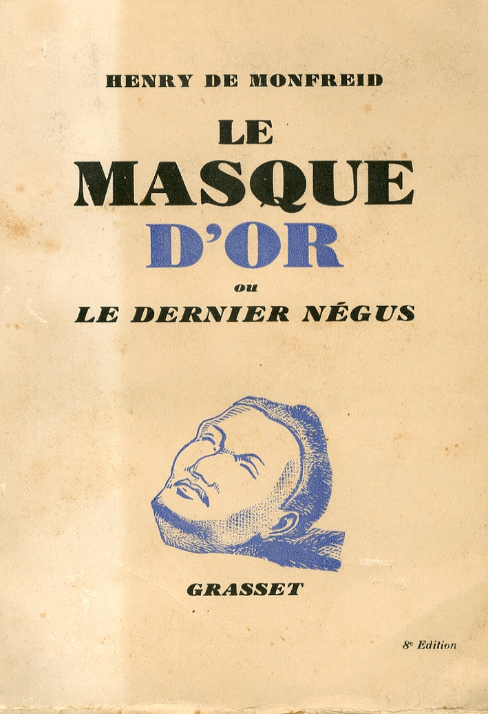 Le Masque d'Or Ou le Dernier Négus