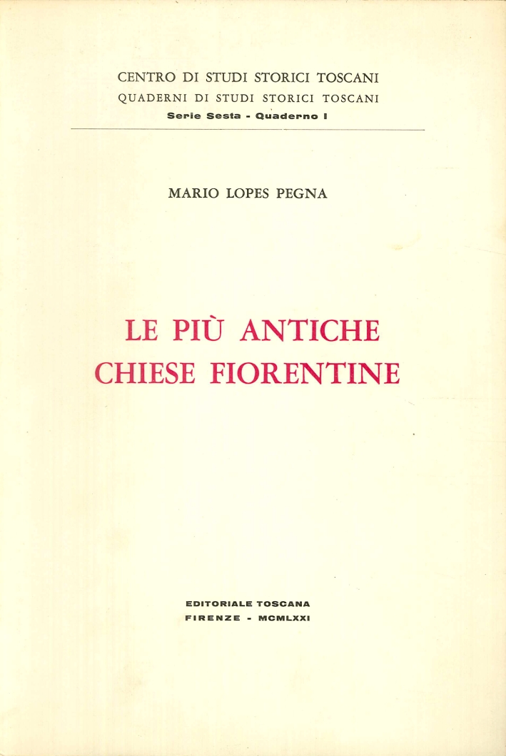Le Piu Antiche Chiese Fiorentine