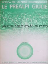 Le prealpi giulie 1: ricerca per un piano comprensoriale: analisi …