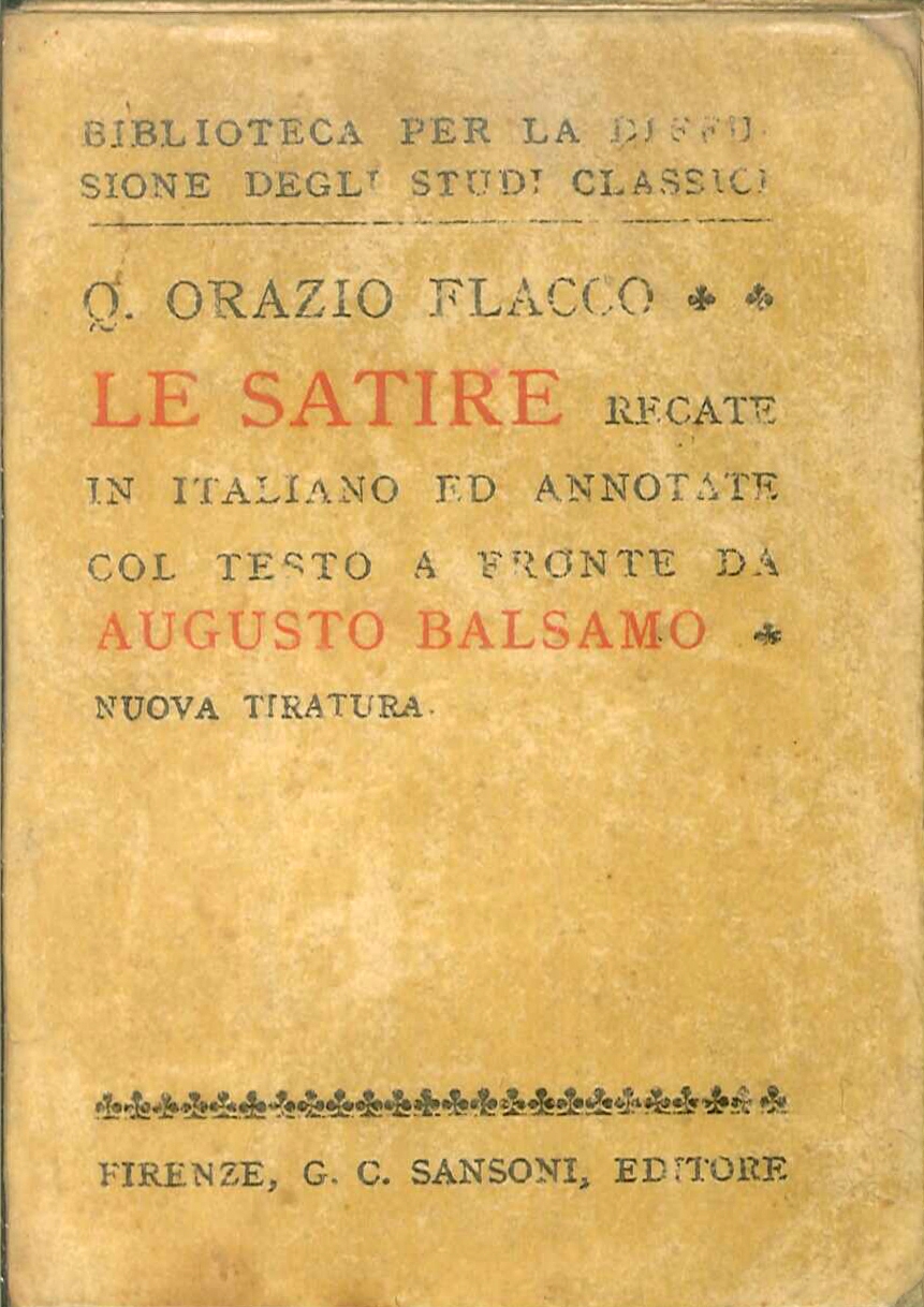 Le Satire. Recate in italiano ed annotate col testo a …