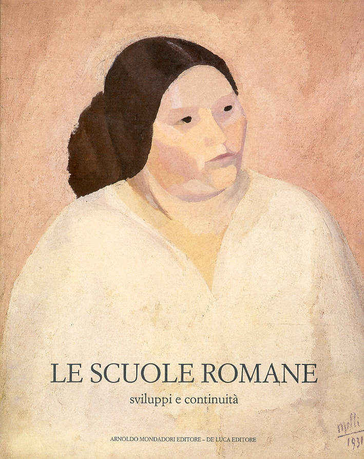 Le scuole romane. Sviluppi e continuità. 1927-1988