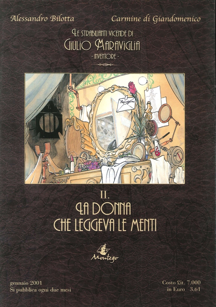 Le Strabilianti Avventure di Giulio Maraviglia Inventore. Vol.II. La Donna …