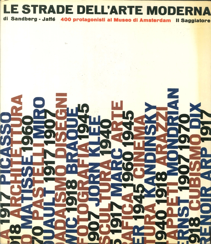 Le Strade dell'Arte Moderna. 400 Protagonisti di Amsterdam