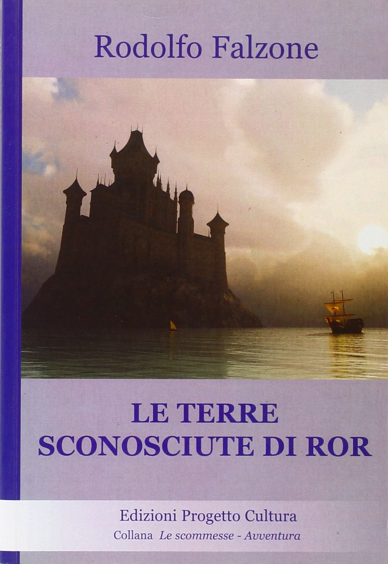 Le terre sconosciute di Ror