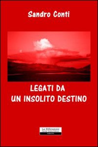Legati da un Insolito Destino