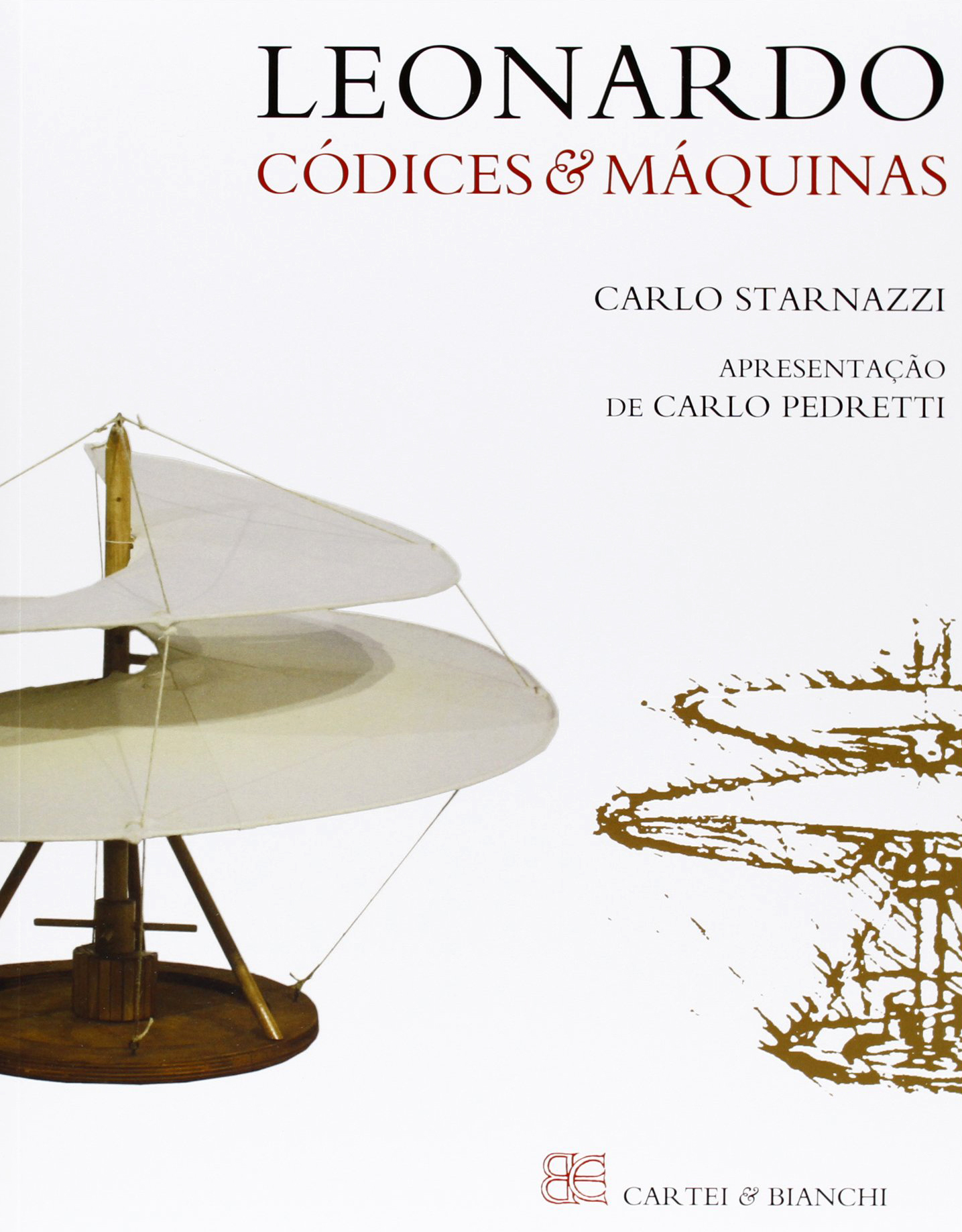 Leonardo. Códides & Máquinas. [Portoguese Ed.]