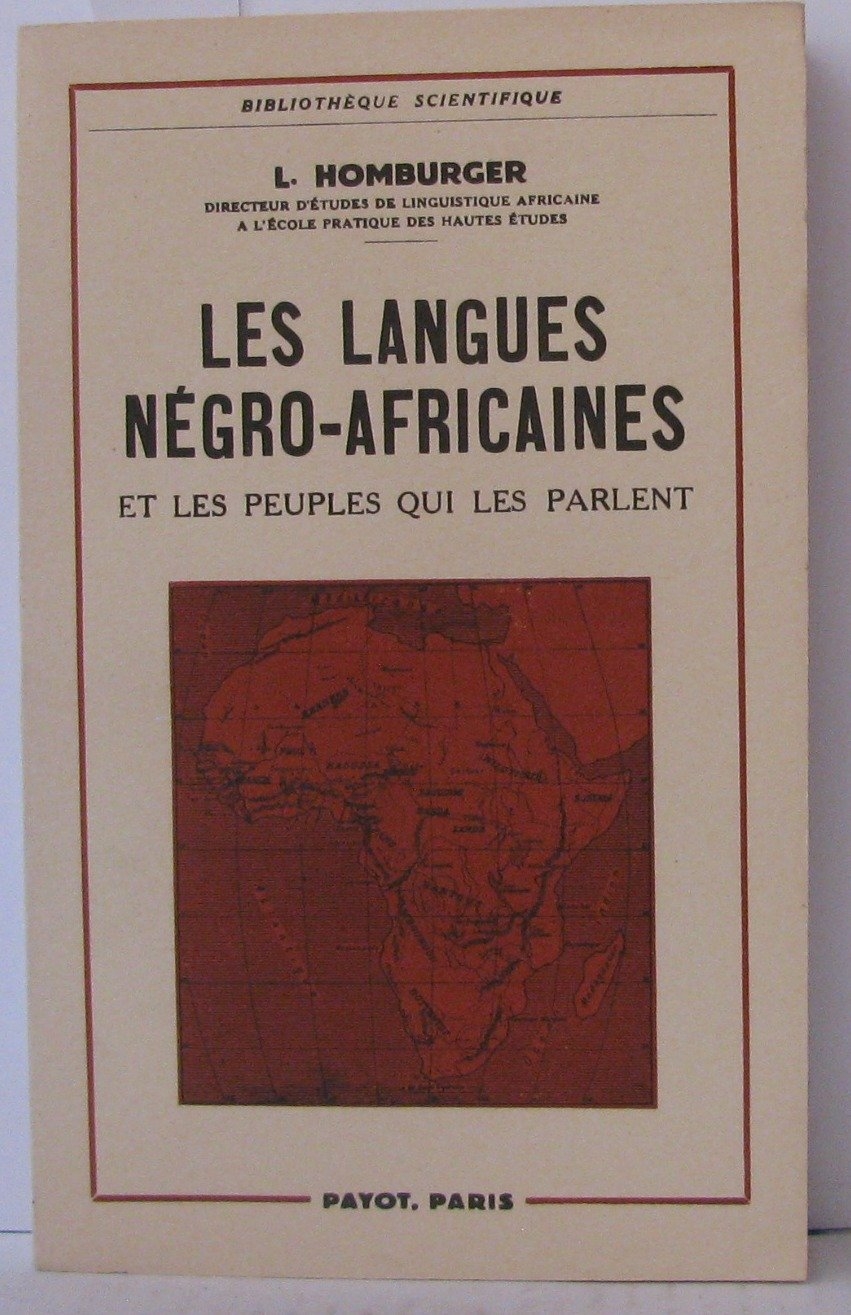 Les langues négro-africaines et les peuples qui les parlent.