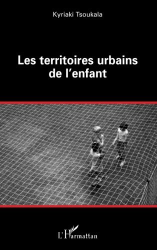 Les Territoires Urbains De l'Enfant