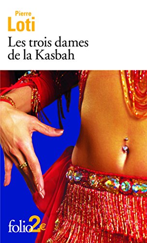 Les trois dames de la Kasbah : Suivi de Suleïma …