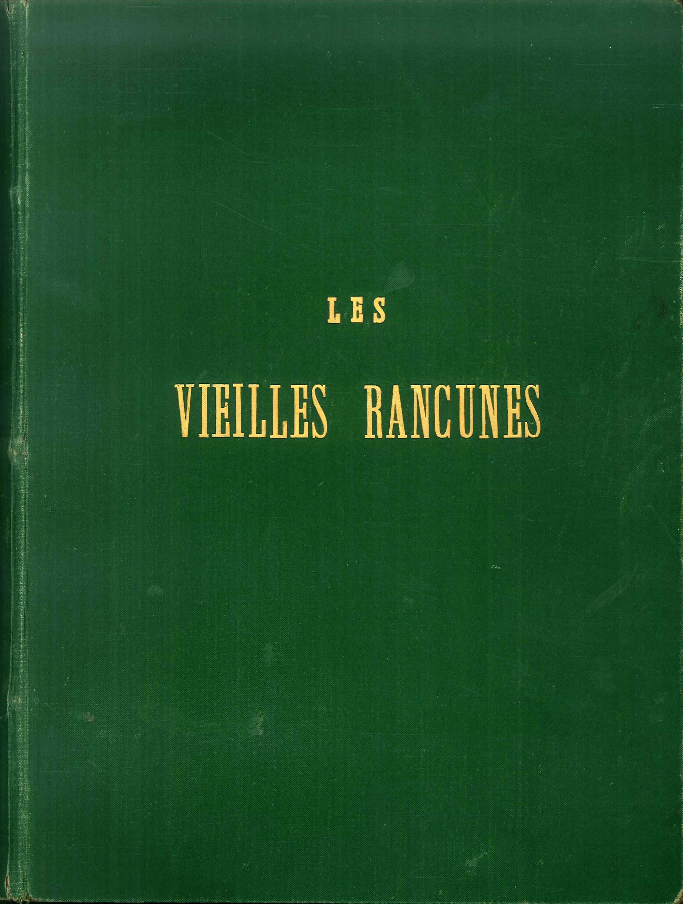 Les Vieilles Rancunes