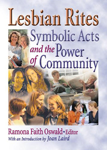 Lesbian Rites: Symbolic Acts and the Power of Community