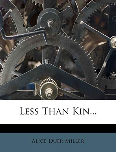 Less Than Kin...