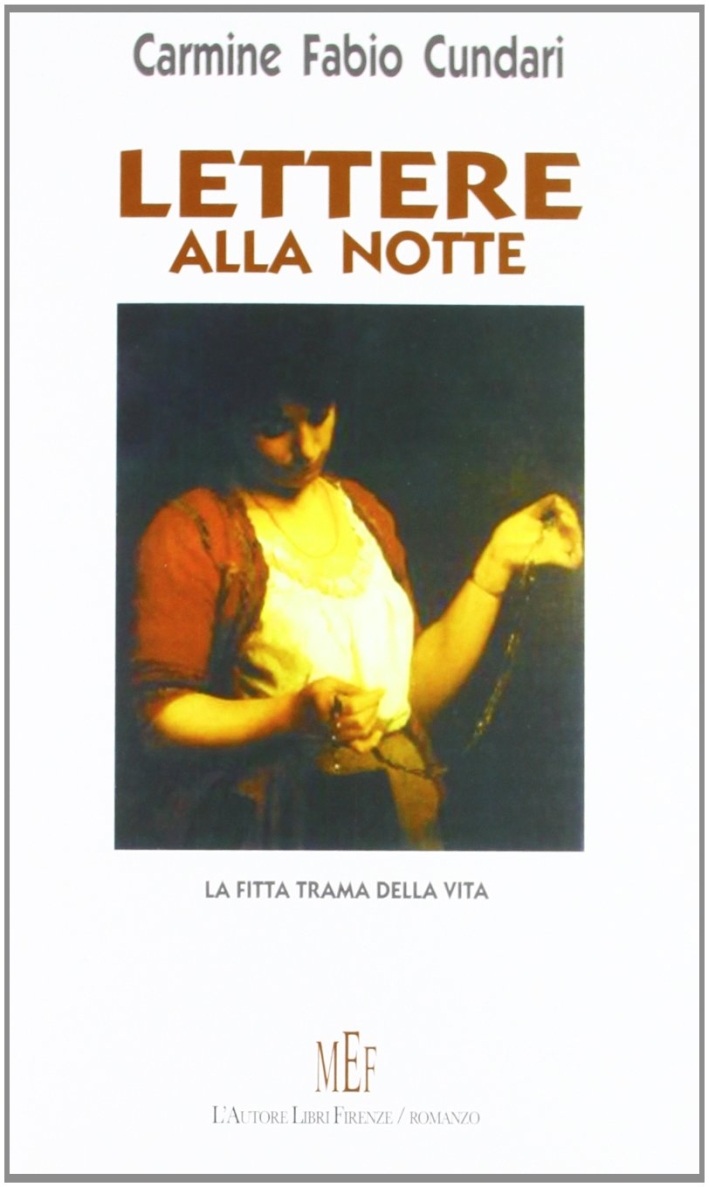 Lettere alla notte. La fitta trama della vita