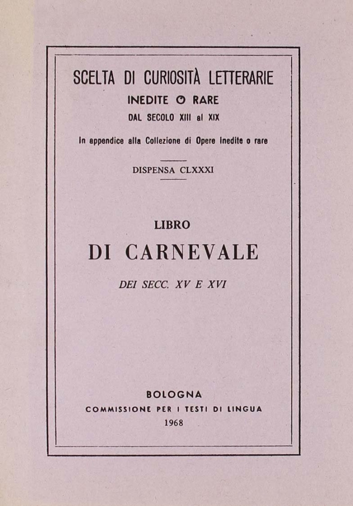 Libro di carnevale dei secc. XV e XVI (rist. anast.)