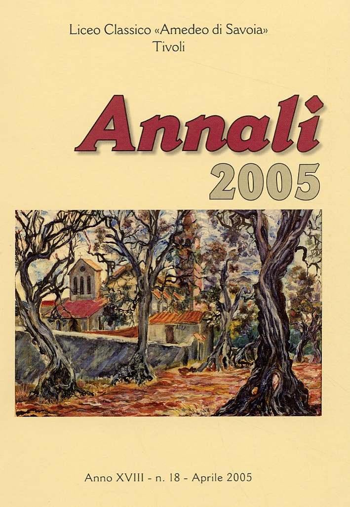 Liceo Classico "A. di Savoia" di Tivoli. Annali 2005