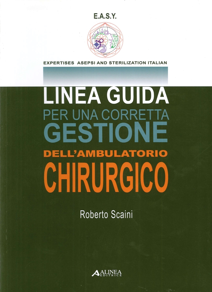 Linea Guida per una Corretta Gestione dell'Ambulatorio chirurgico