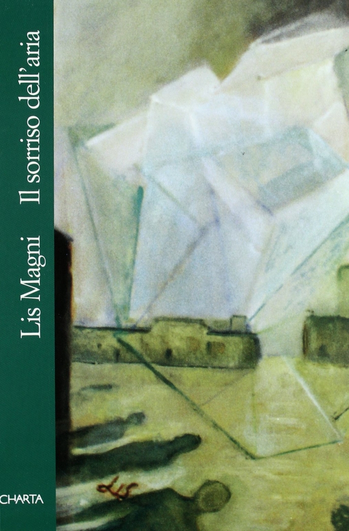 Lis Magni. Il sorriso dell'aria
