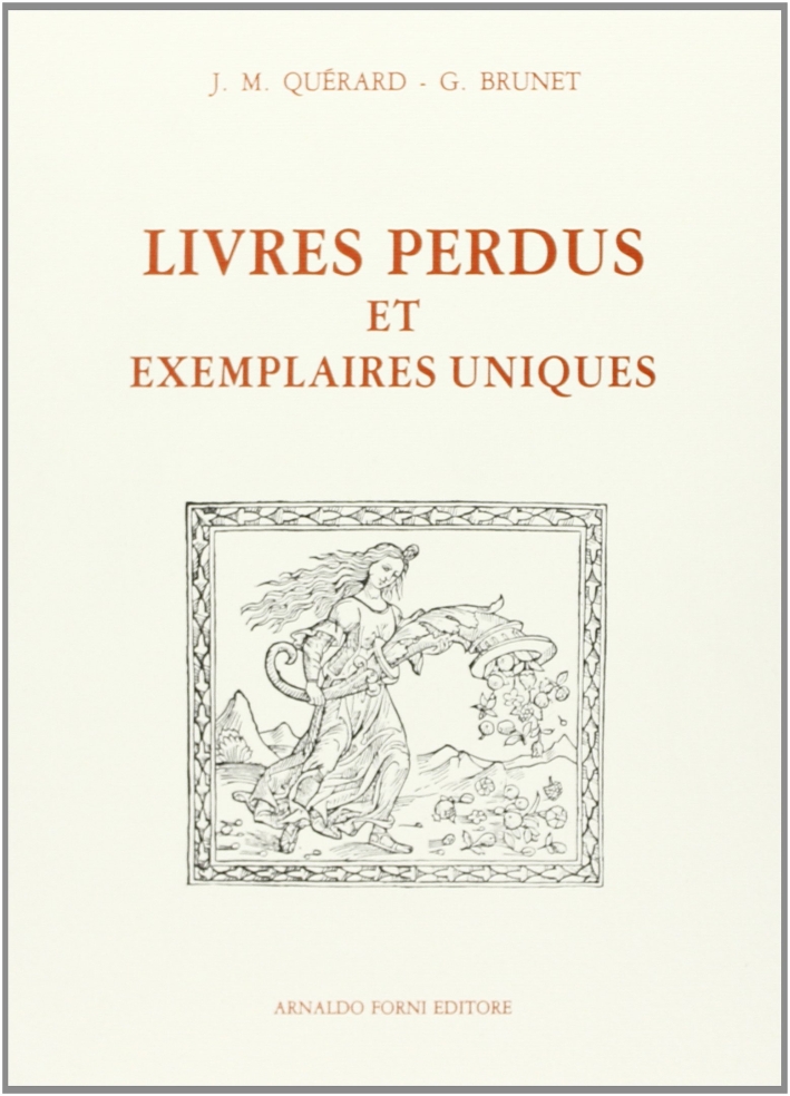 Livres Perdus et Exemplaires uniques