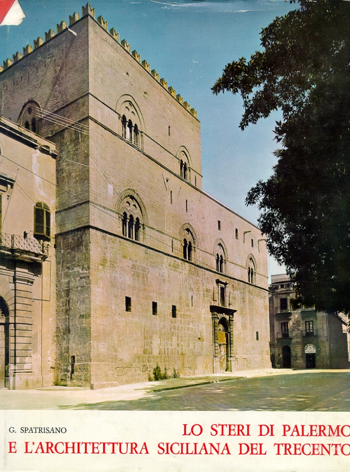 Lo Steri di Palermo e l'architettura siciliana del Trecento