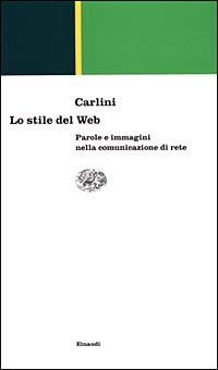 Lo stile del Web. Parole e immagini nella comunicazione di …