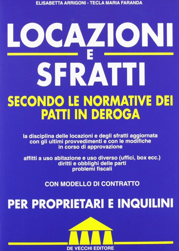 Locazioni e sfratti secondo le normative dei patti in deroga