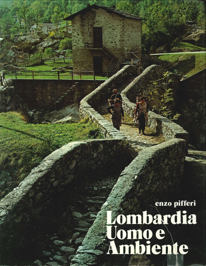Lombardia. Uomo e Ambiente