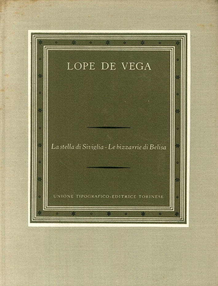 Lope De Verga. La Stella di Siviglia - Le Bizzarrie …