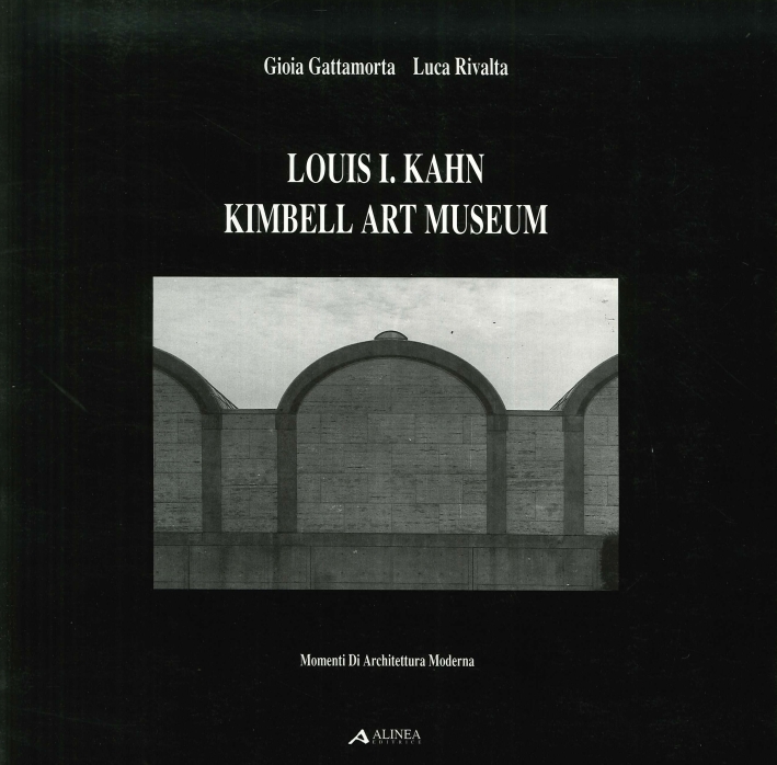 Louis Kahn. Kimbell Art Museum