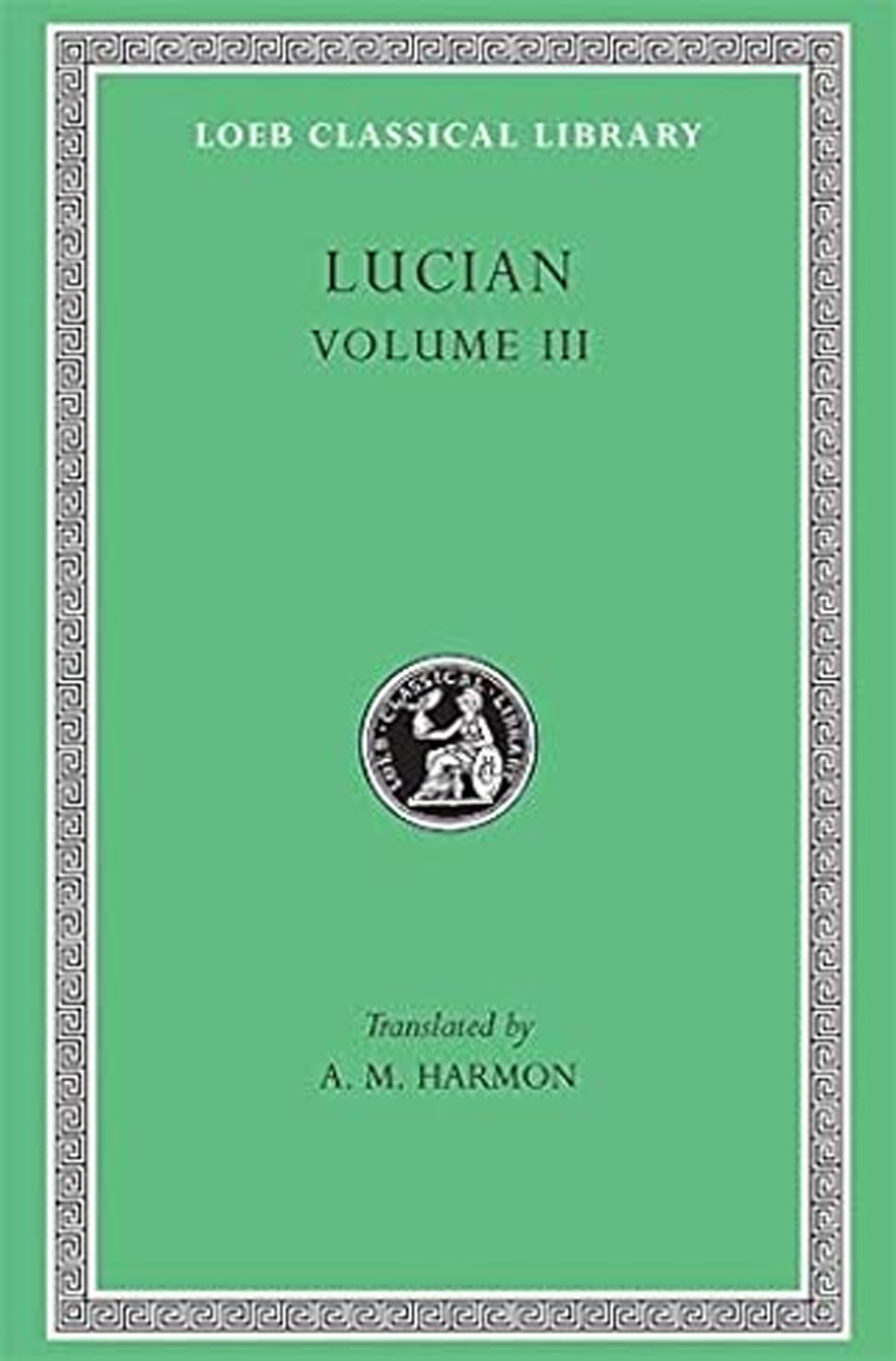 Lucian. Vol. 3